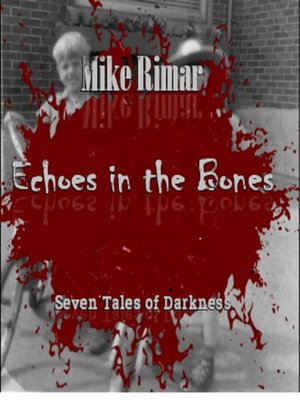 cover image of Echoes in the Bones